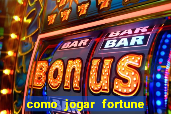 como jogar fortune tiger sem depositar